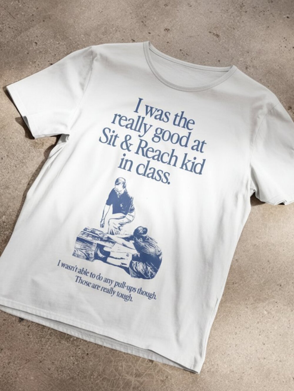 Funny Sit & Reach Test T-Shirt – Vintage School Gym Humor Tee – Retro Fitness